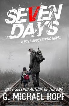 Paperback Seven Days: A Post-Apocalyptic Novel Book