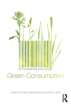 Paperback Green Consumption: The Global Rise of Eco-Chic Book