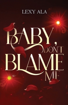 Paperback Baby, don't blame me [Italian] Book
