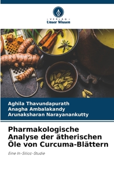 Paperback Pharmakologische Analyse der ätherischen Öle von Curcuma-Blättern [German] Book