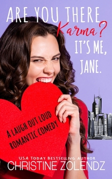 Are You There, Karma? It's Me, Jane. - Book #1 of the Awkward Adventures of Jane Nash