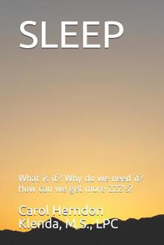 Paperback Sleep: What is it? Why do we need it? How can we get more ZZZ's? Book
