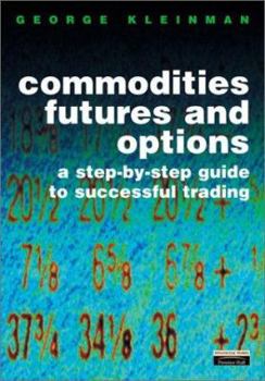Paperback Commodity Futures and Options: A Users Guide Book