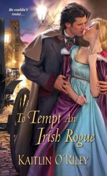 To Tempt an Irish Rogue - Book #4 of the Hamilton Sisters