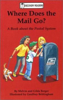 Paperback Where Does the Mail Go?: A Book About the Postal System Book
