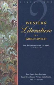 Paperback Western Literature in a World Context: Volume 2: The Enlightenment Through the Present Book