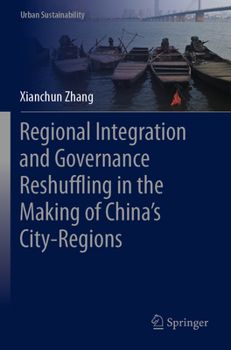 Paperback Regional Integration and Governance Reshuffling in the Making of China's City-Regions Book