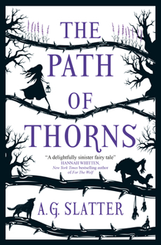 The Path of Thorns - Book  of the Sourdough Universe