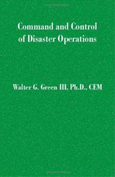 Paperback Command and Control of Disaster Operations Book