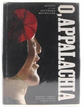 Hardcover O, Appalachia: Artists of the Southern Mountains Book