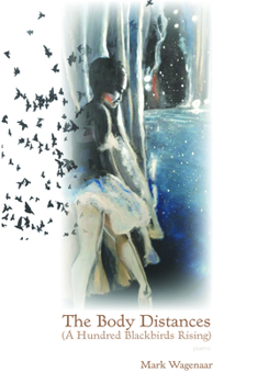 The Body Distances - Book  of the Juniper Prize for Poetry