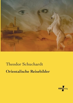 Paperback Orientalische Reisebilder [German] Book