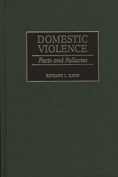 Hardcover Domestic Violence: Facts and Fallacies Book