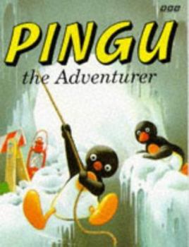 Paperback Pingu the Adventurer Book
