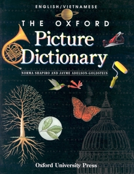 Paperback The Oxford Picture Dictionary: English-Vietnamese [Vietnamese] Book