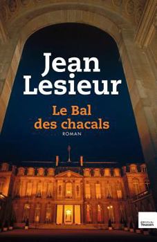 Paperback Le Bal Des Chacals (Touc.Noir) (French Edition) [French] Book