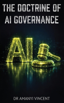 Hardcover The Doctrine of AI Governance Book