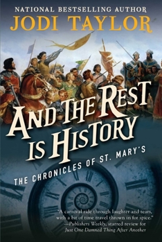 Paperback And the Rest Is History: The Chronicles of St. Mary's Book Eight Book