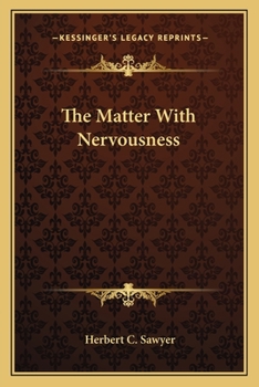 Paperback The Matter With Nervousness Book