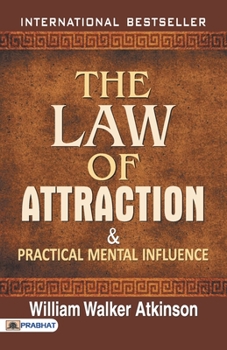 Paperback The Law of Attraction and Practical Mental Influence Book