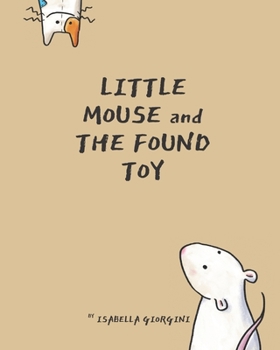Paperback Little mouse and the found toy Book