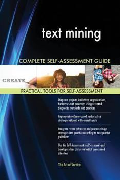 Paperback text mining Complete Self-Assessment Guide Book