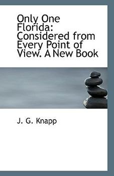 Paperback Only One Florida: Considered from Every Point of View. a New Book