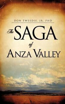 Paperback The Saga of Anza Valley Book