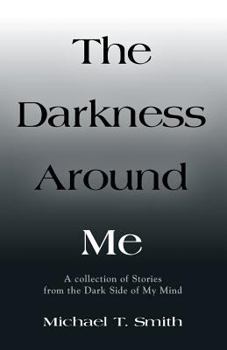 Paperback The Darkness Around Me Book