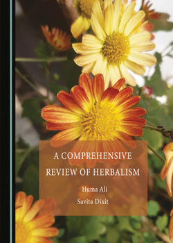Hardcover A Comprehensive Review of Herbalism Book