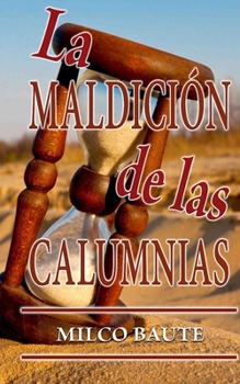 Paperback La Maldición de las Calumnias [Spanish] Book