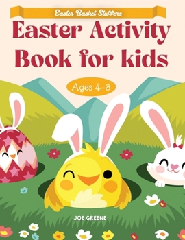 Paperback Easter Basket Stuffers: Easter Activity Book For Kids Ages 4-8, fun activities like mazes, dot to dot, dot markers, how to draw, word search, Book