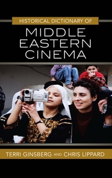 Hardcover Historical Dictionary of Middle Eastern Cinema Book