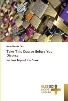 Paperback Take This Course Before You Divorce Book