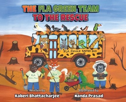 Hardcover The FLA Green Team to the Rescue Book