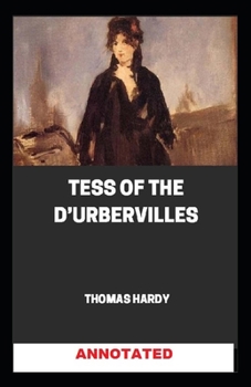 Paperback Tess of the d'Urbervilles Annotated Book