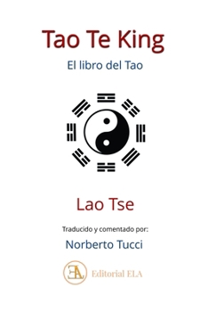 Tao Te King: El libro del Tao (ESTRATEGIA ORIENTAL) (Spanish Edition)