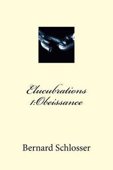 Paperback Elucubrations 1: Obeissance [French] Book