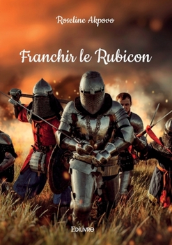 Paperback Franchir le Rubicon [French] Book