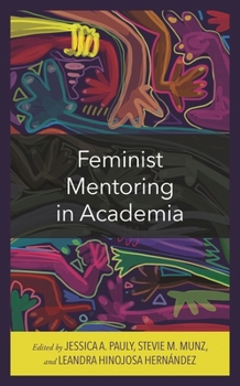 Hardcover Feminist Mentoring in Academia Book