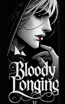 Paperback Bloody Longing Book