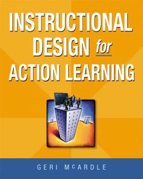 Paperback Instructional Design for Action Learning Book