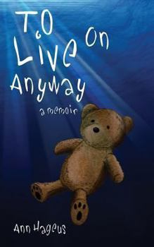 Paperback To Live on Anyway... Book