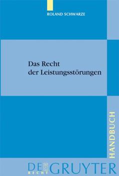 Hardcover Das Recht der Leistungsstörungen (De Gruyter Handbuch) (German Edition) [German] Book
