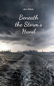 Beneath the Storm's Hand