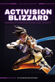 Library Binding Activision Blizzard: Makers of Overwatch and Call of Duty: Makers of Overwatch and Call of Duty Book