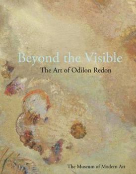 Hardcover Beyond the Visible: The Art of Odilon Redon Book