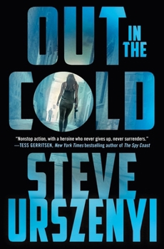 Hardcover Out in the Cold: An Alex Martel Thriller Book