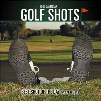Golf Shots, 2007 Calendar