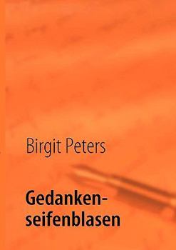 Paperback Gedankenseifenblasen: und Lieder ohne Noten [German] Book
